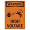 Signmission OSHA Warning Sign, 10" Height, Rigid Plastic, High Voltage, Portrait, WS-P-V-13242 OS-WS-P-710-V-13242 - alternate 1
